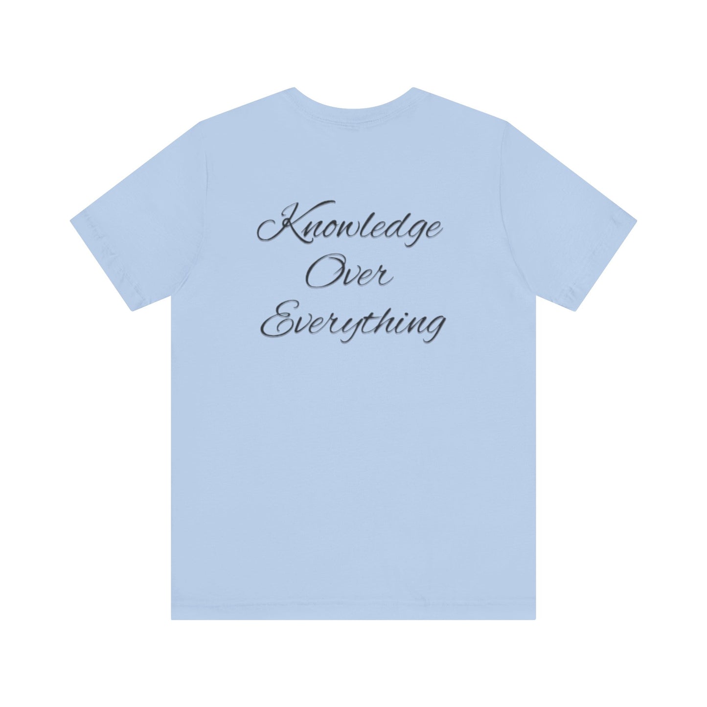 KOE Knowledge Over Everything Tee