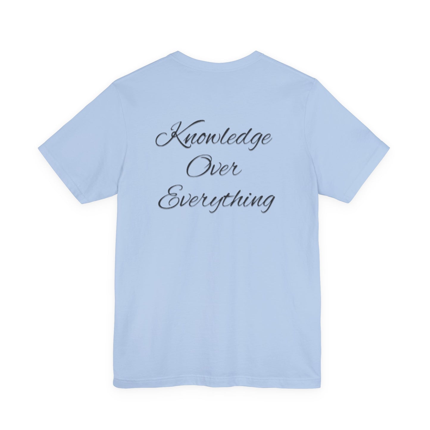 KOE Knowledge Over Everything Tee