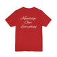 KOE Knowledge Over Everything Tee
